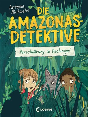 cover image of Die Amazonas-Detektive (Band 1)--Verschwörung im Dschungel